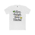 Live, Laugh, Love Titche