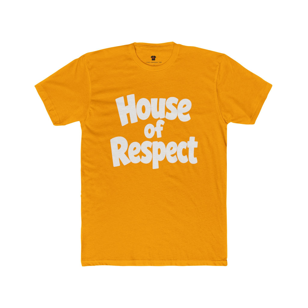 House of Respect Adult T‑Shirt