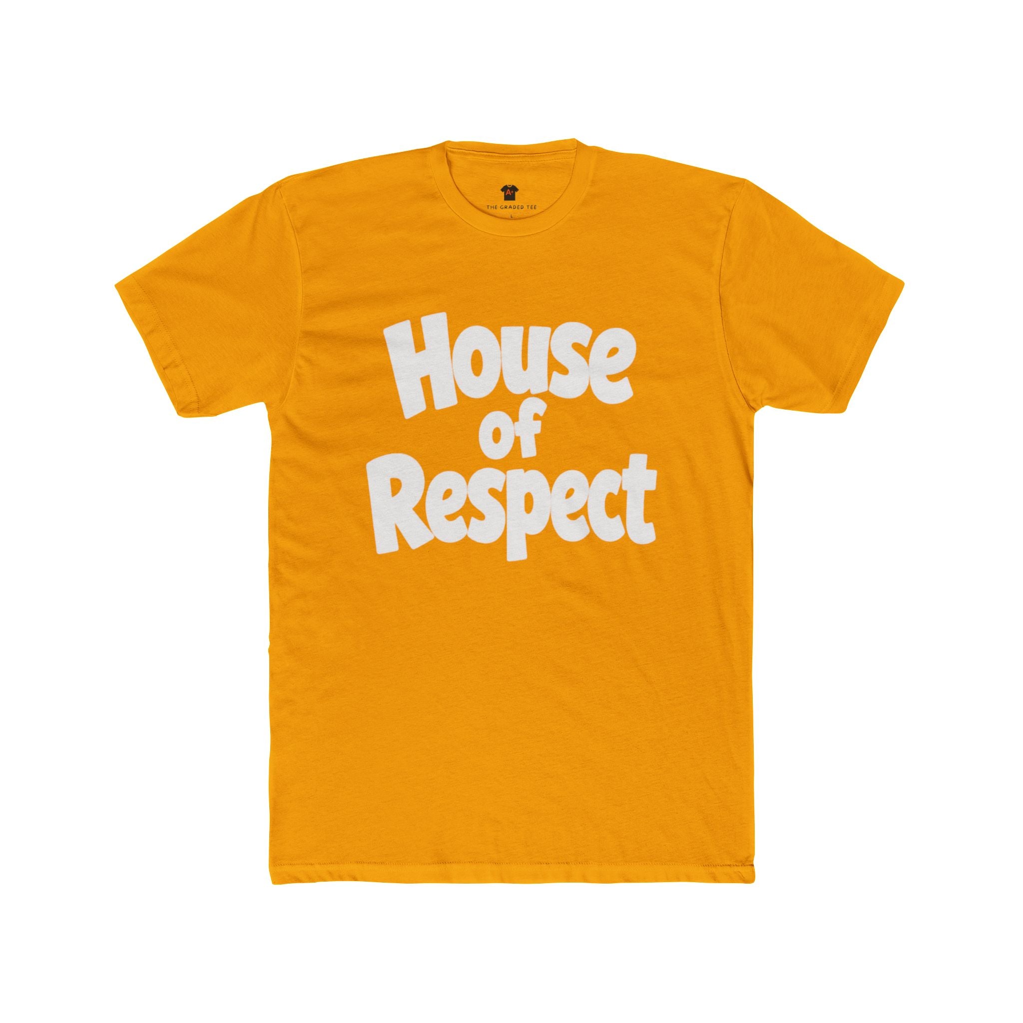 House of Respect Adult T‑Shirt