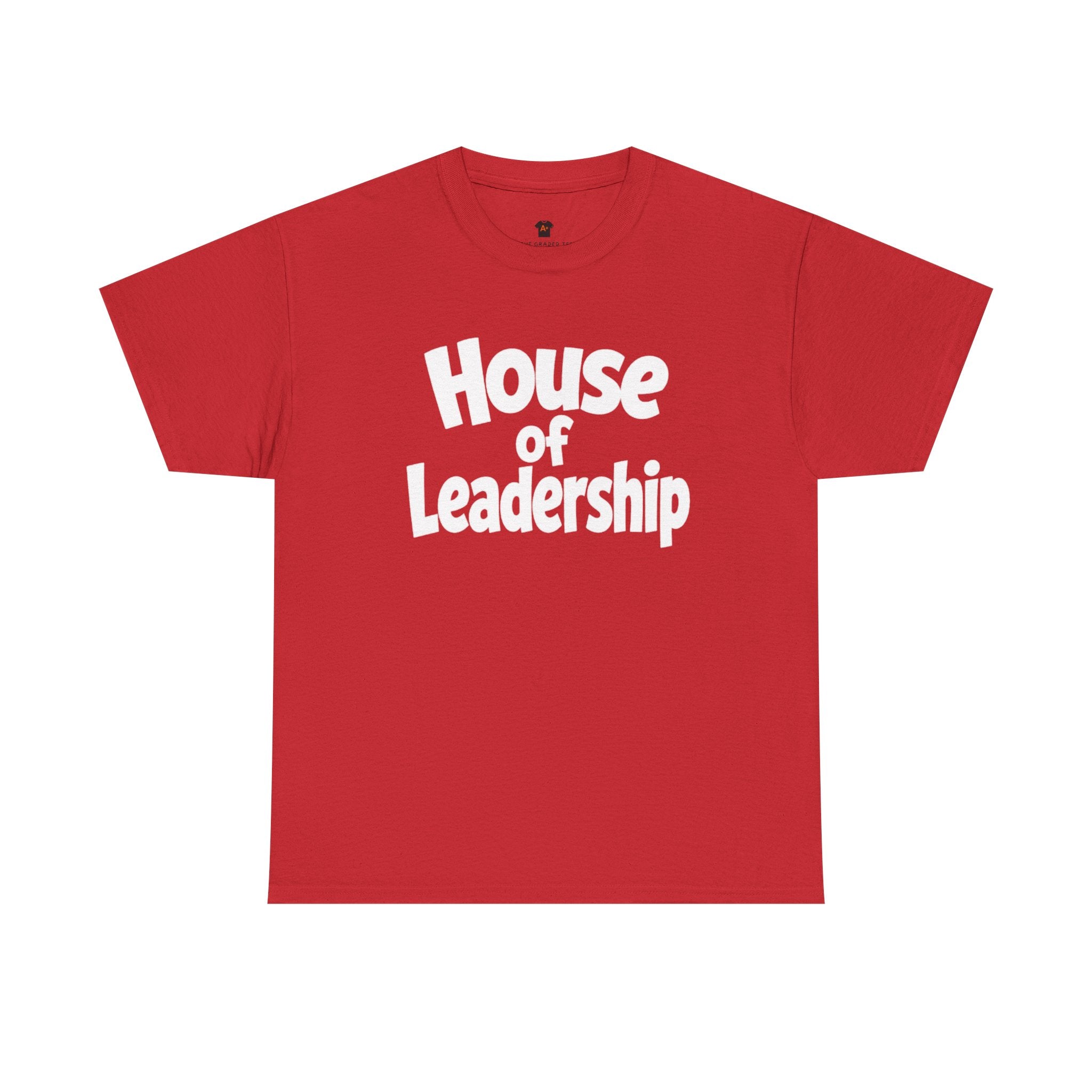 Adult T-Shirt--House of Leadership