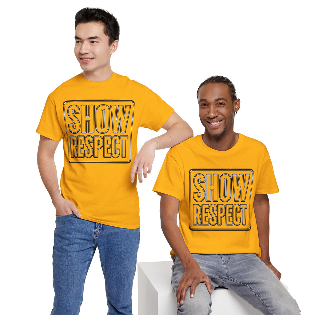 'Show Respect' Adult Tee