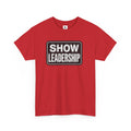 "Show Leadership" Adult Tee