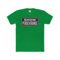 Show Perseverance Adult T-Shirt